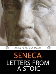 Seneca, LETTERS FROM A STOIC